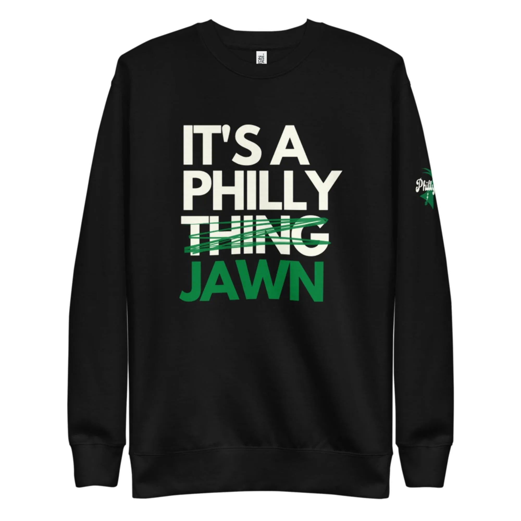 "It's a Philly Jawn" Sweatshirt