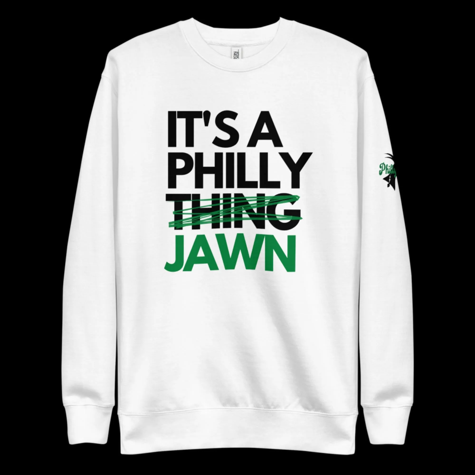 "It's a Philly Jawn" Sweatshirt