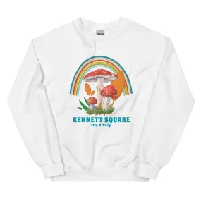 "Kennett Square Is a Trip" Sweatshirt